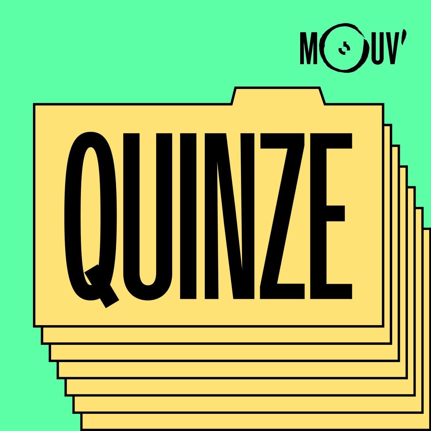 Quinze - Podcasts