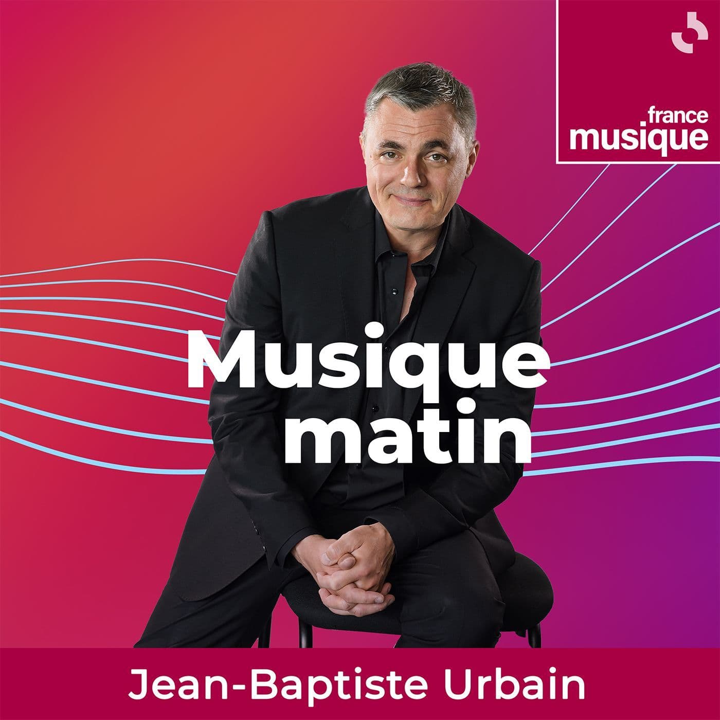 Musique matin - Podcasts
