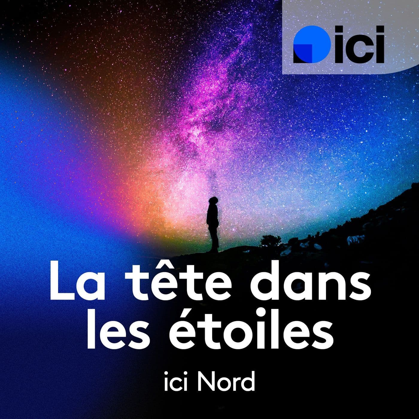 La tête dans les étoiles, ici Nord - Podcast