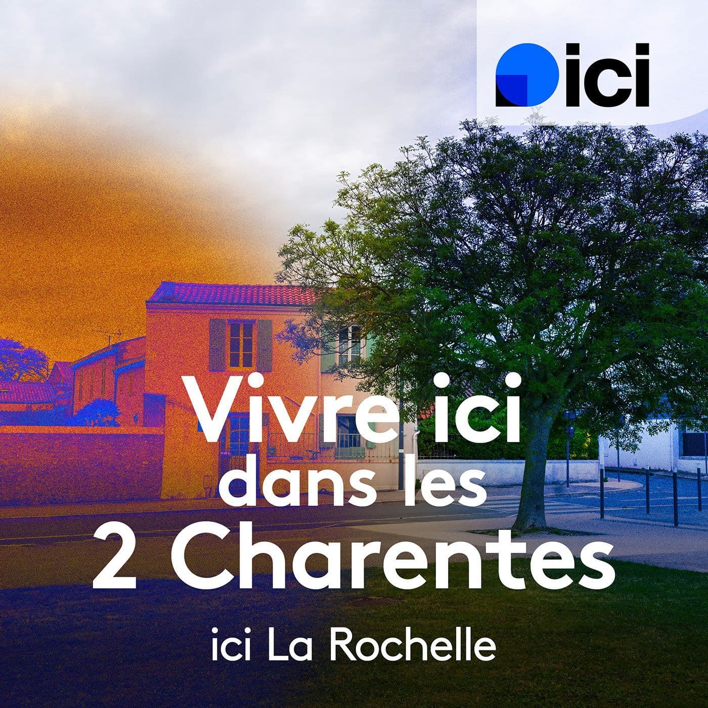 Vivre ici dans les 2 Charentes - Podcasts
