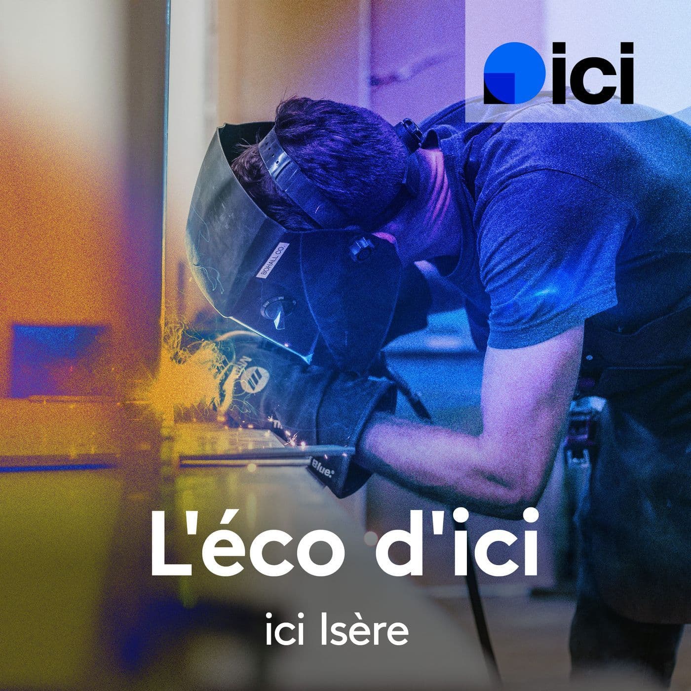 L'éco d'ici, ICI Isère - Podcasts