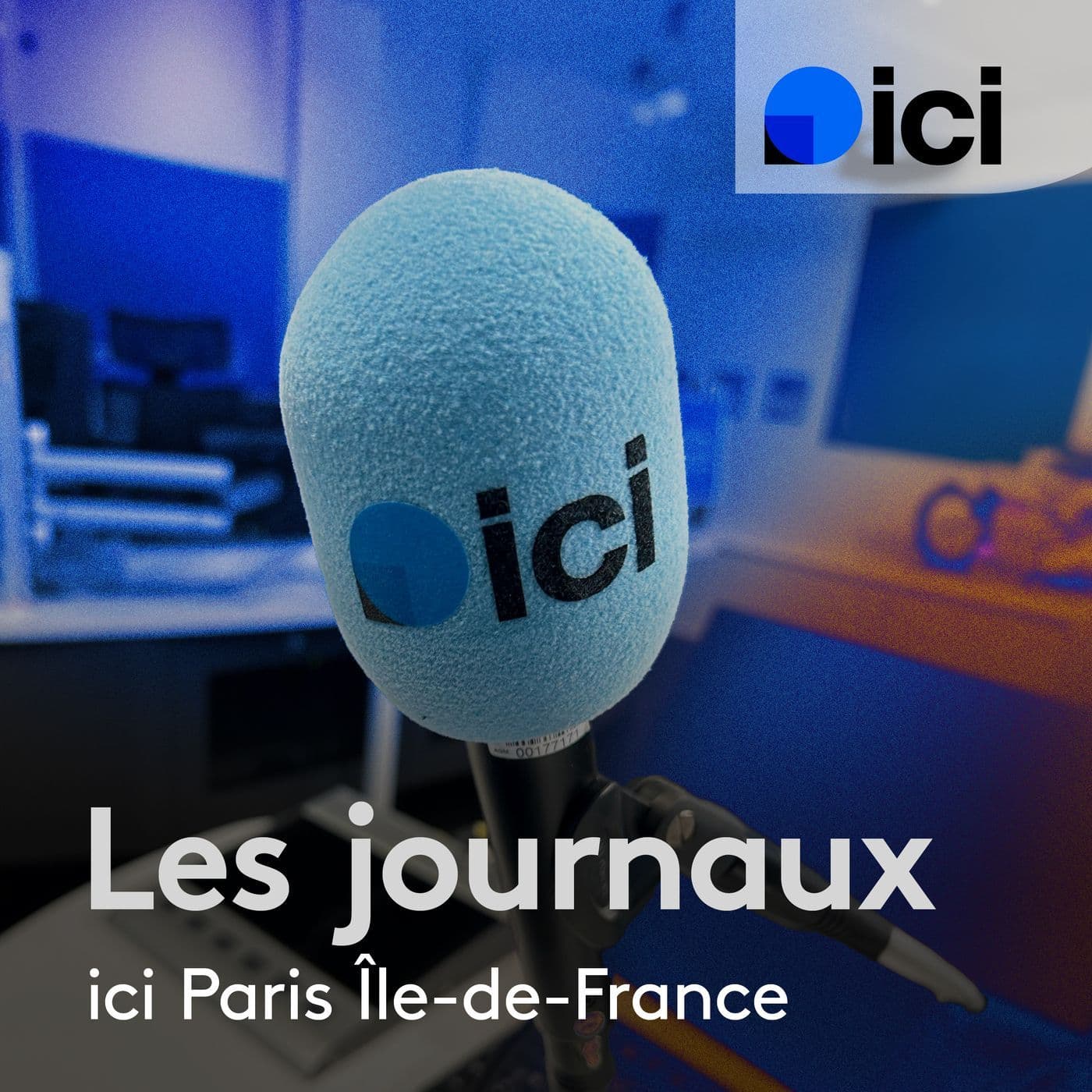 Les journaux, "ici Paris Île-de-France" - Podcast