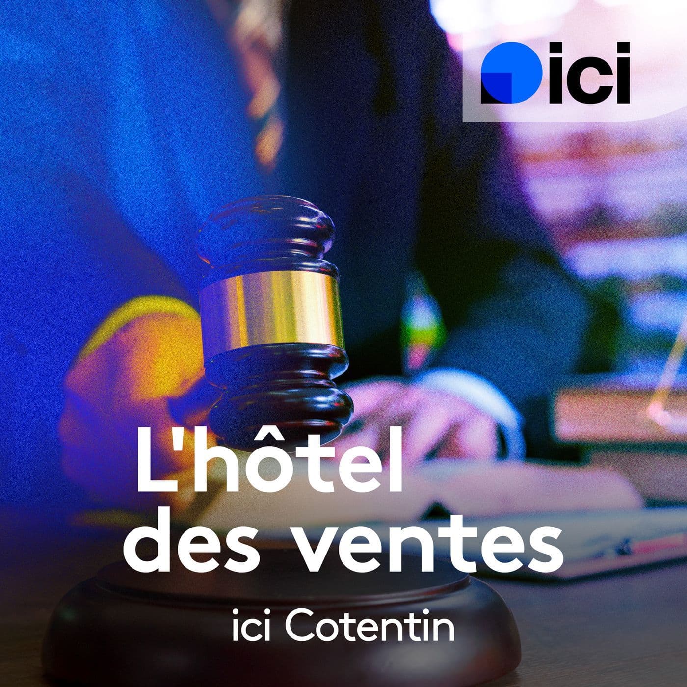 L'hôtel des ventes - Podcasts