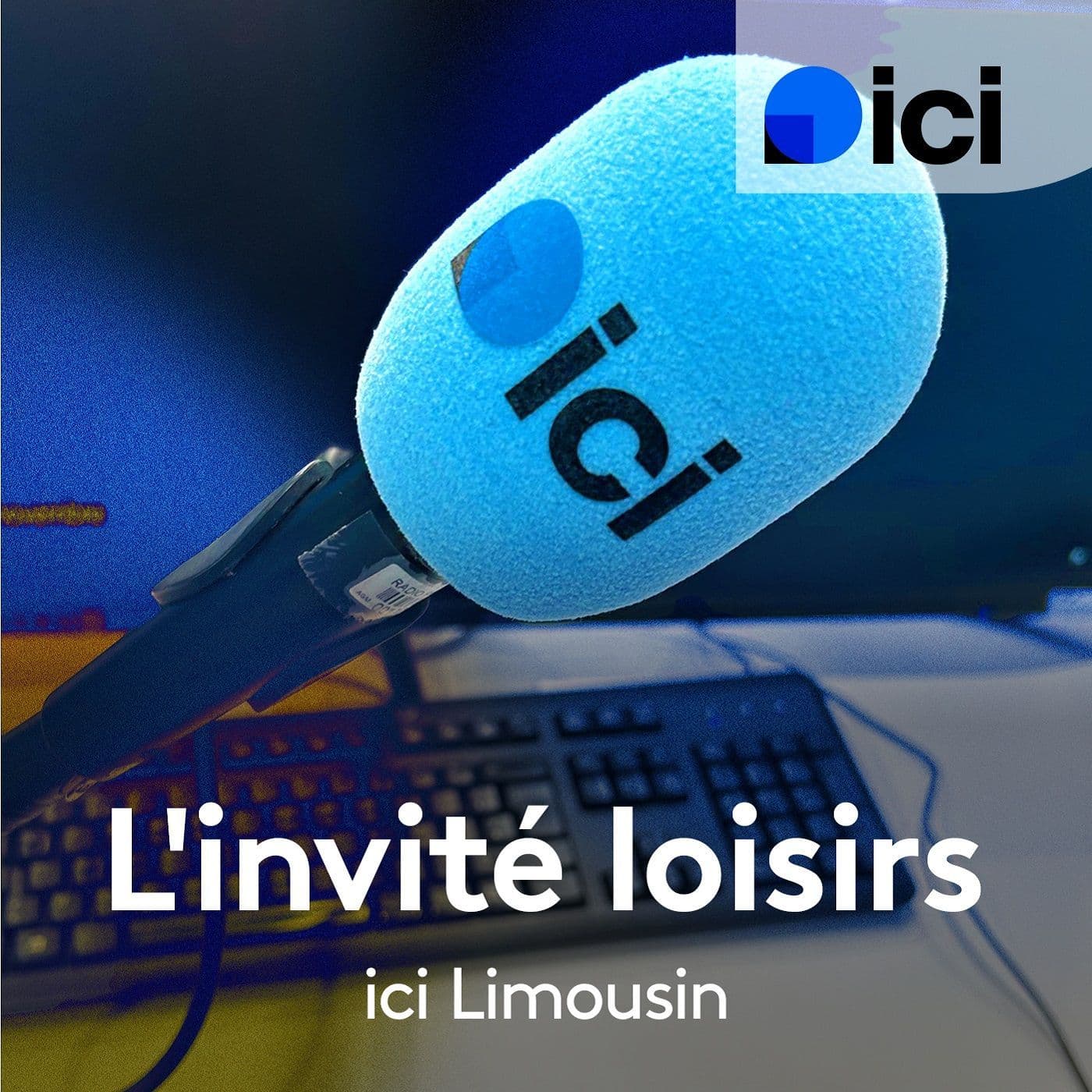 L'évènement ICI Limousin - Podcasts