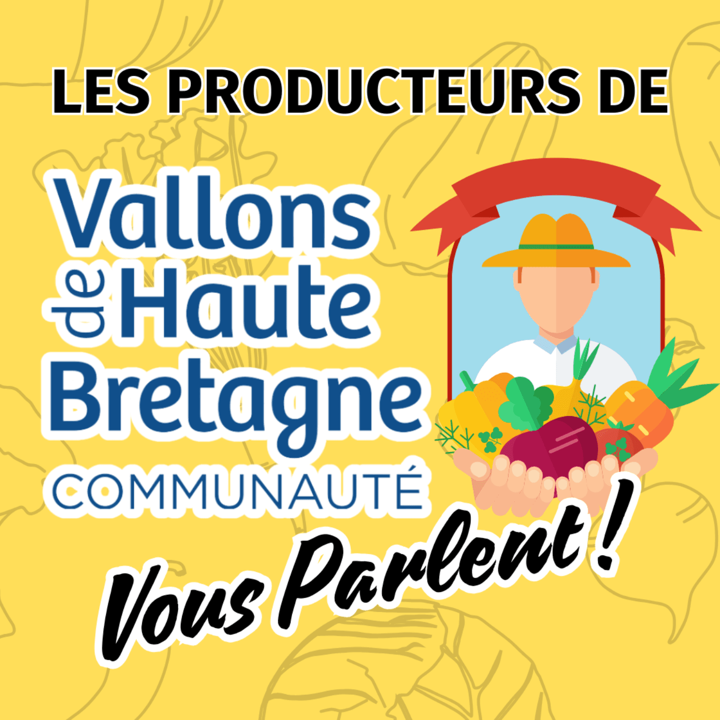 Les Producteurs de VHBC vous parlent ! - Podcasts