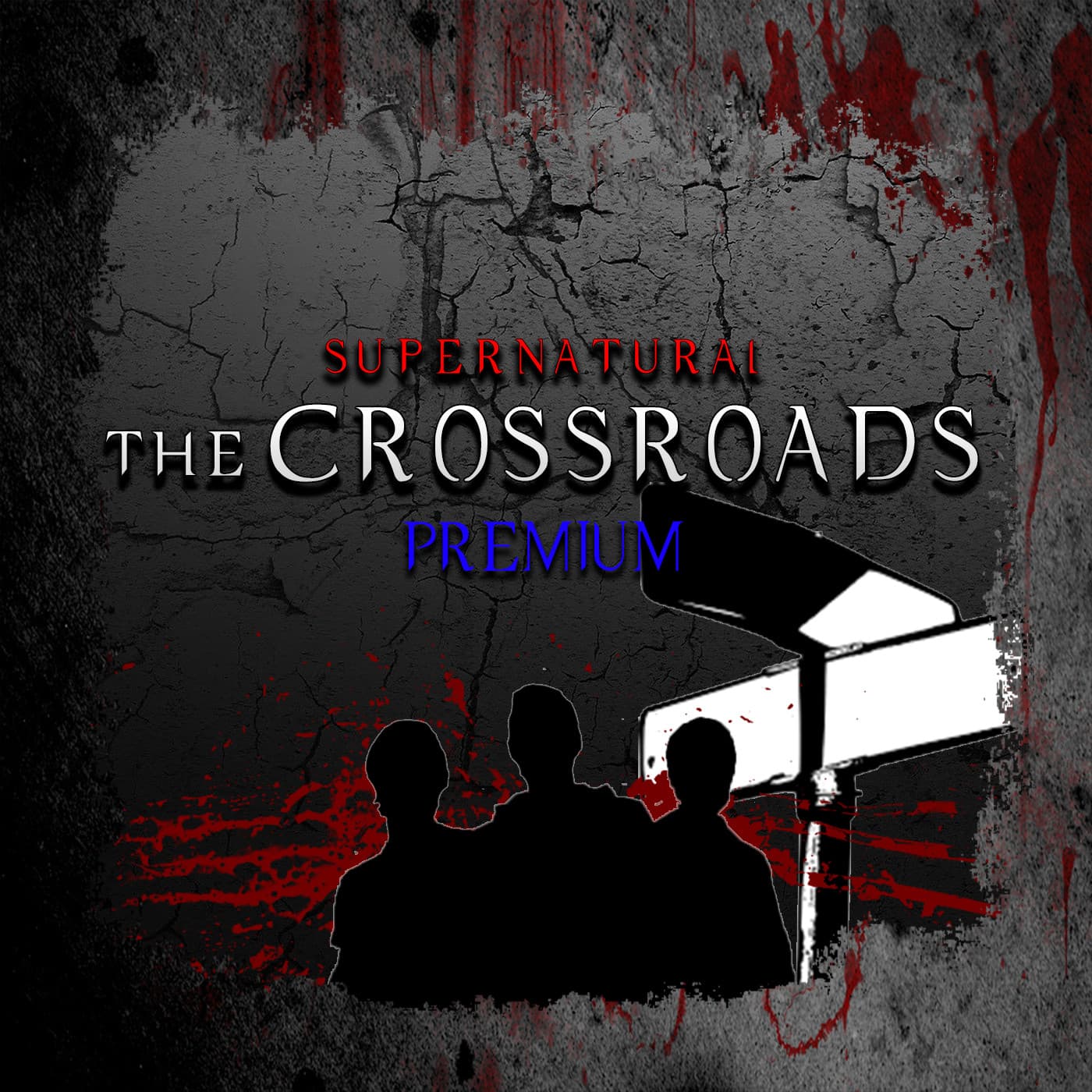 Supernatural: The Crossroads Premium - Podcasts