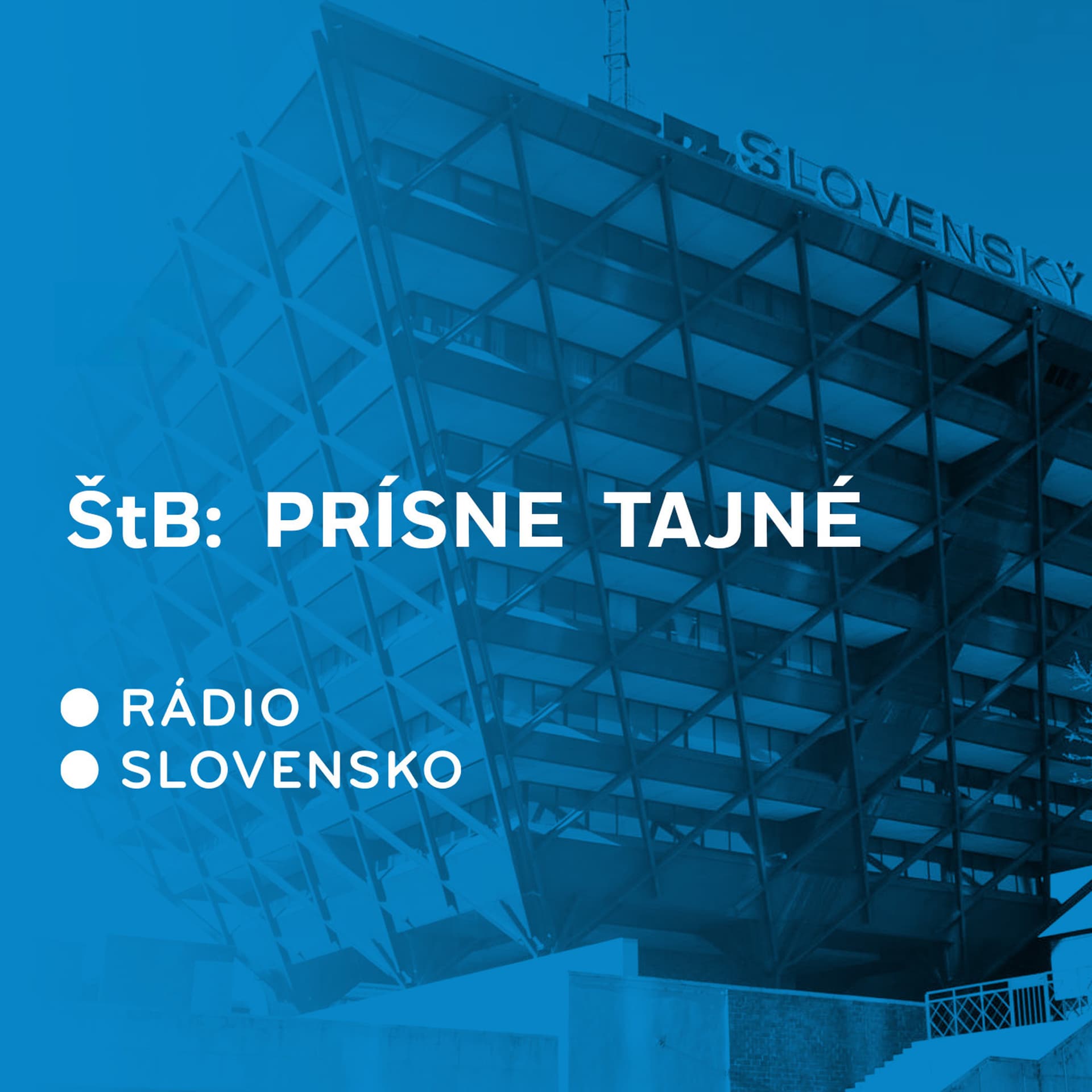 ŠtB: Prísne tajné - Podcasts