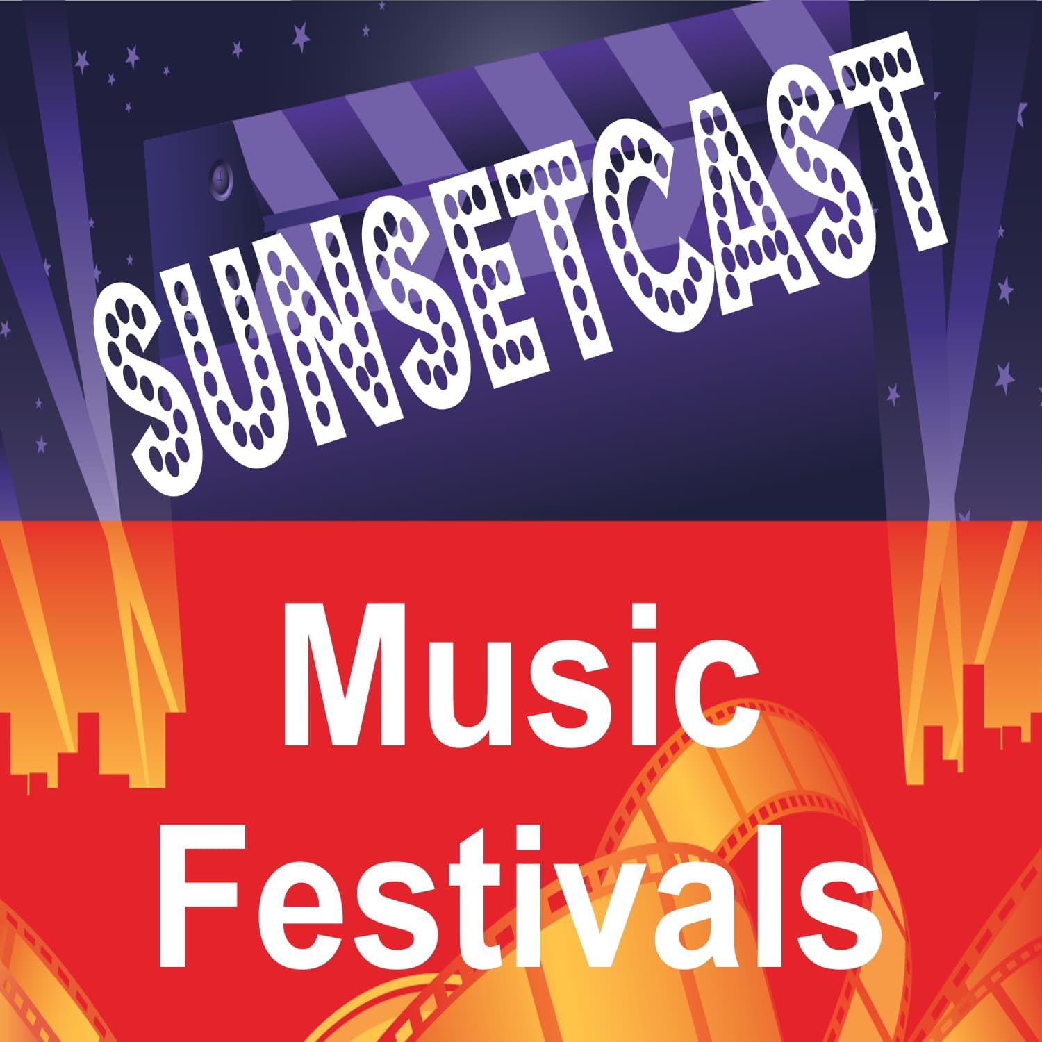 SunsetCast - Music Festivals - Podcasts