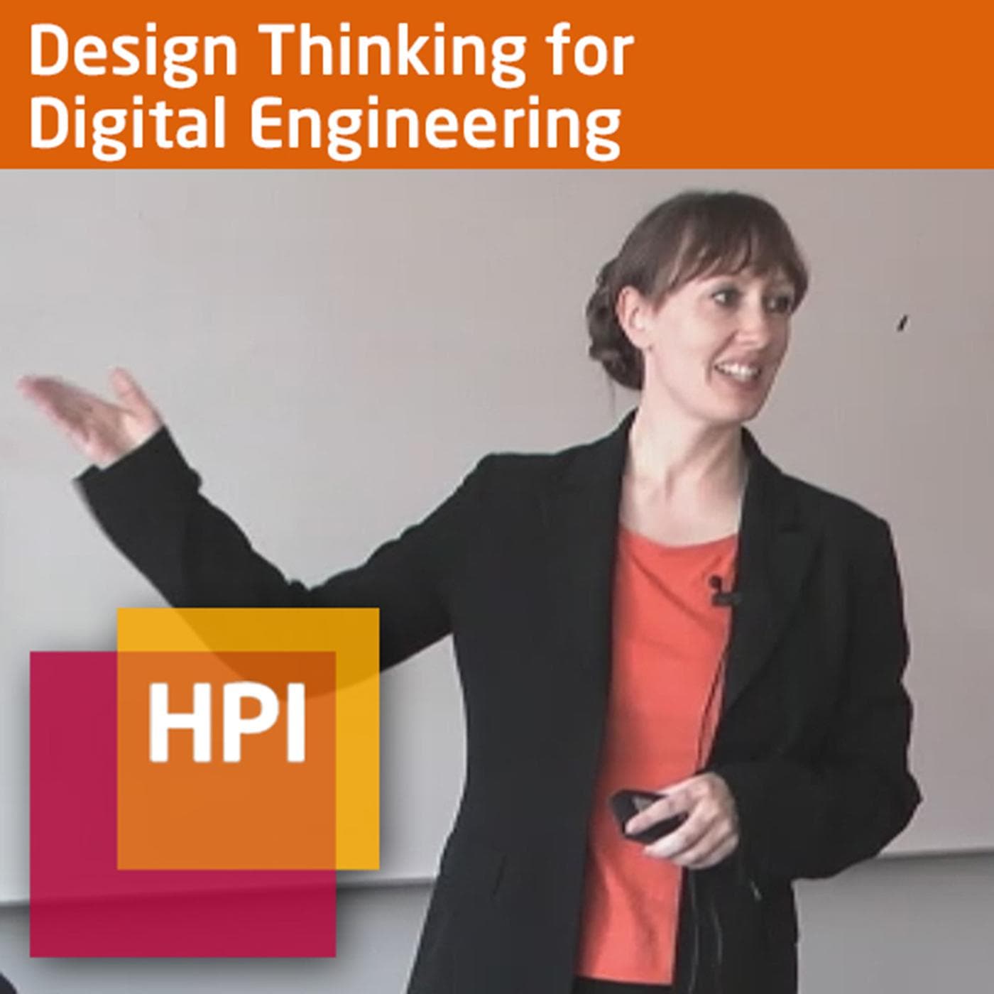 Design Thinking for Digital Engineering (SS 2018) - tele-TASK - Podcasts