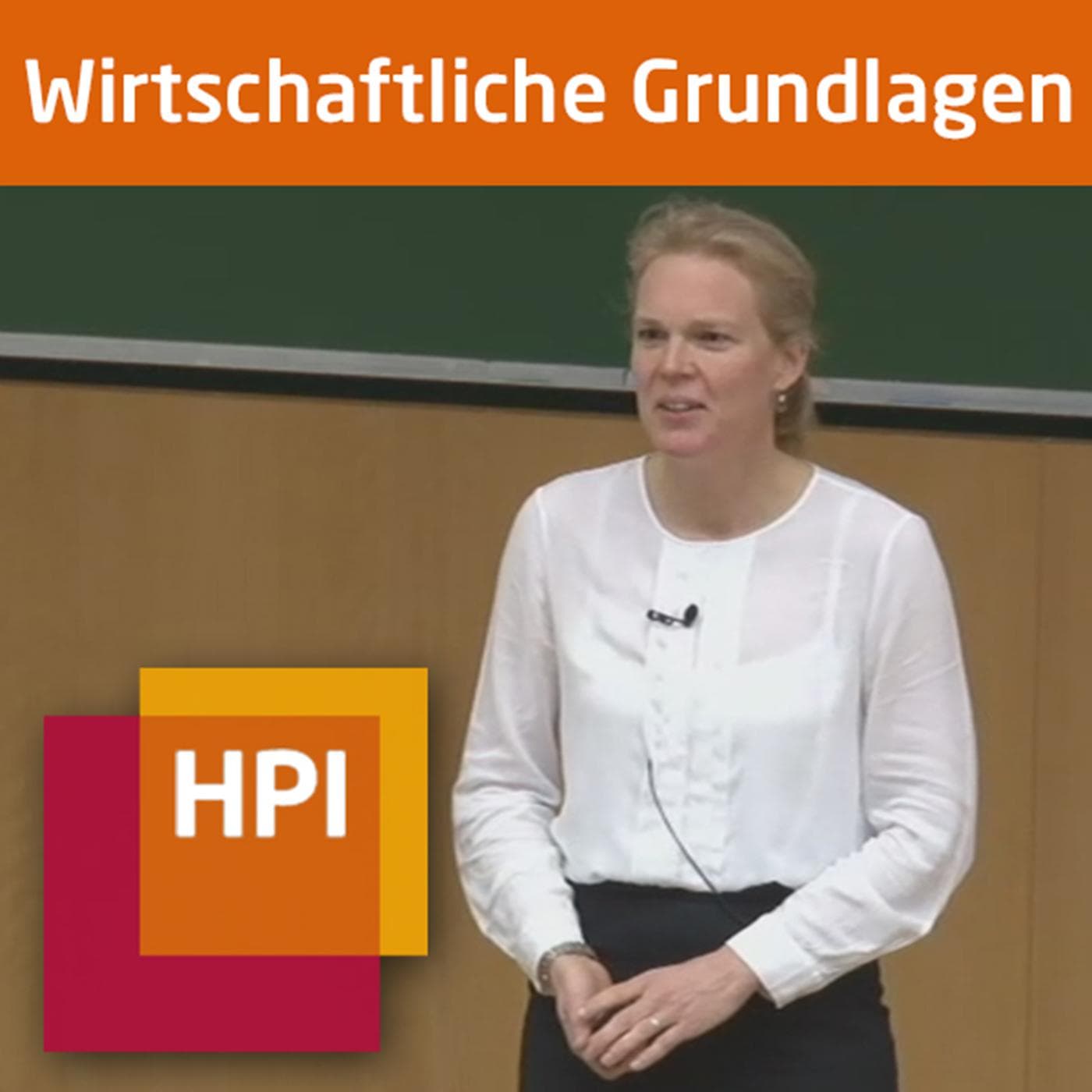 Wirtschaftliche Grundlagen (WS 2016/17) - tele-TASK - Podcasts