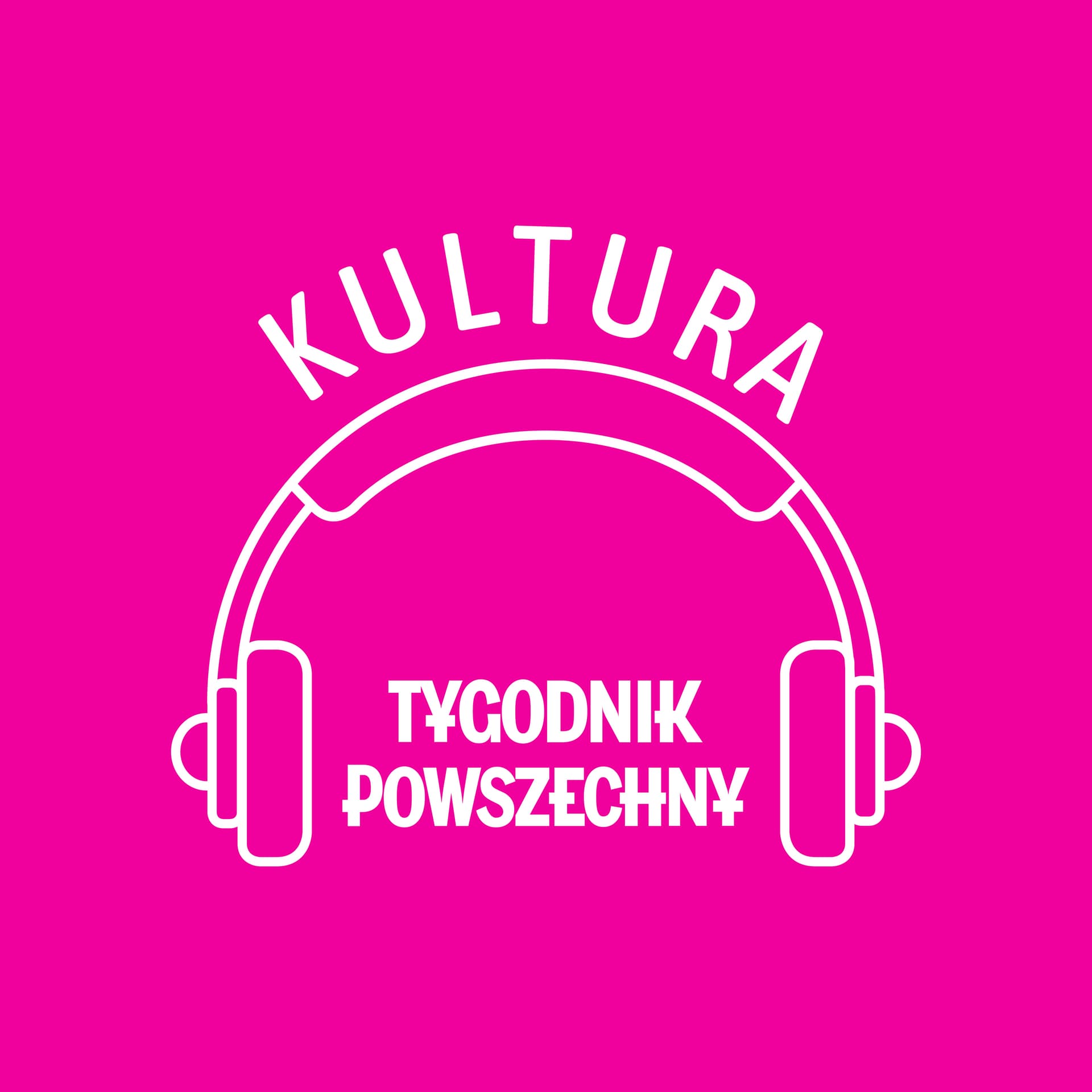 Tygodnik Powszechny: Kultura - Podcasty