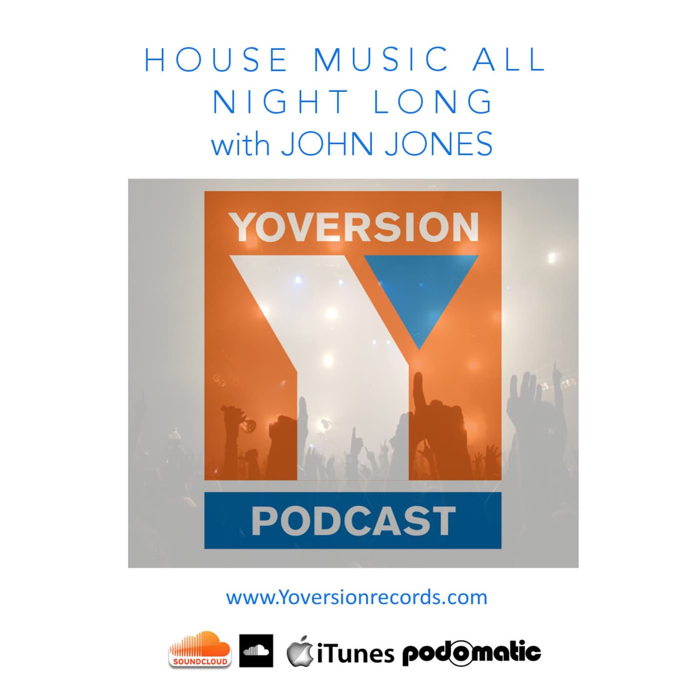 Yoversion Podcast with John Jones >> House Music with Vision - Podcasts